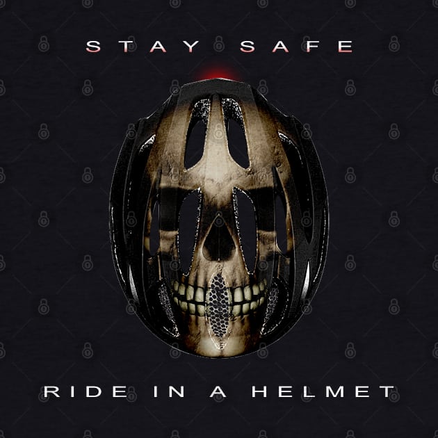 Stay safe ride in a helmet by Nazar